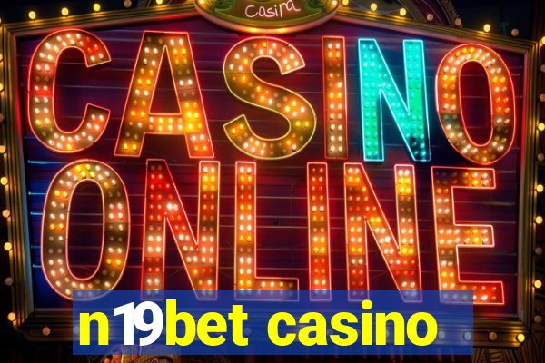 n19bet casino